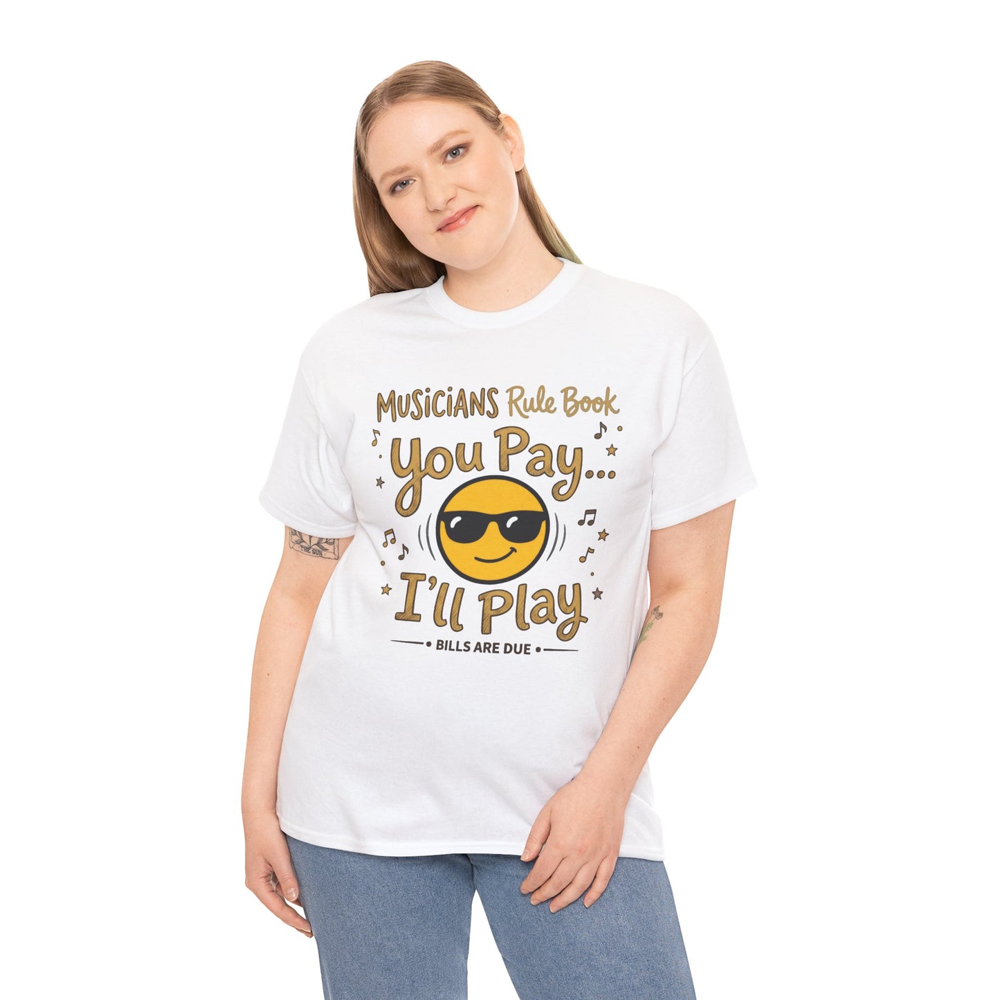 Musicians Rule Tee - "You Pay I'll Play" Funny Unisex Musician T-Shirt