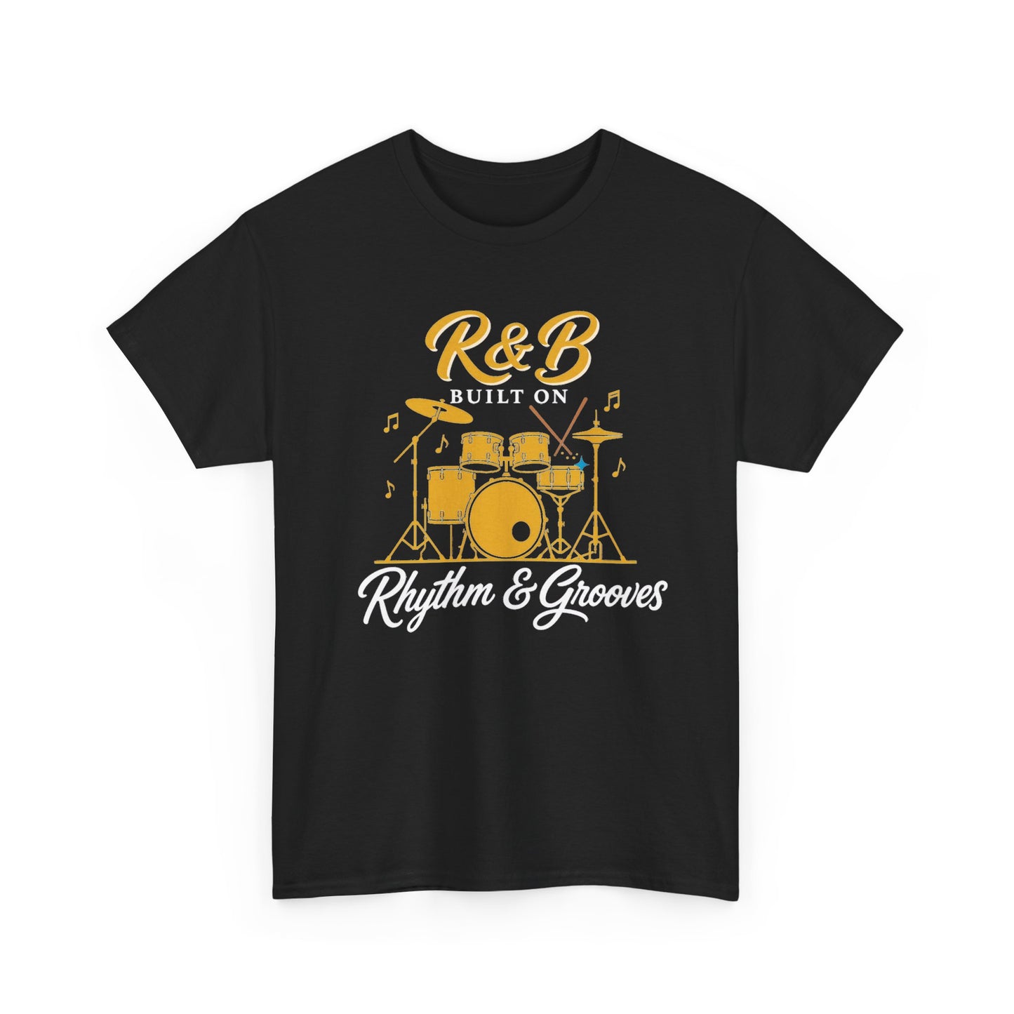 R&B Drums Tee — “Built On Rhythm & Grooves” Music Lover Shirt