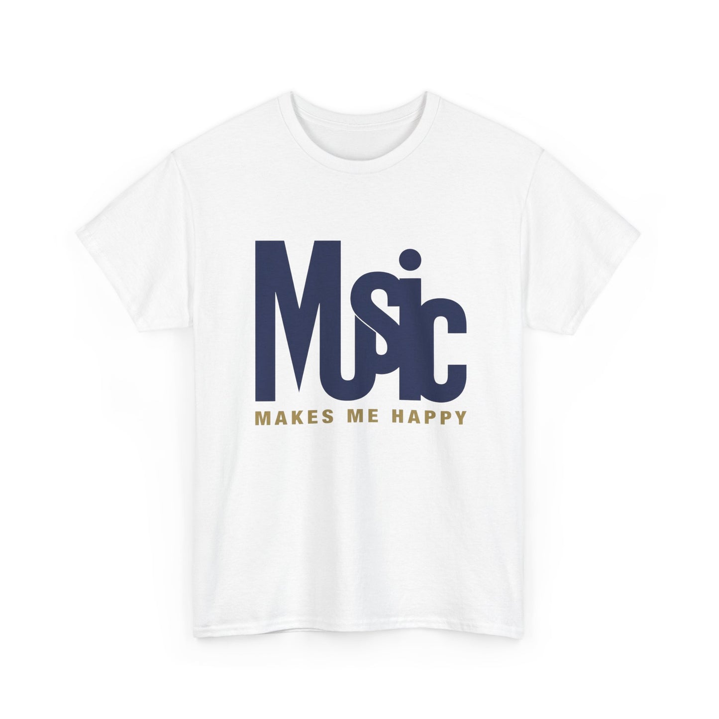 Music Makes Me Happy T-Shirt | Music Typography Tee