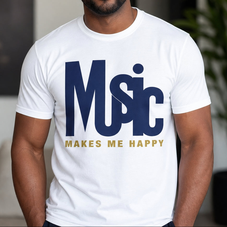 Music Makes Me Happy T-Shirt | Music Typography Tee