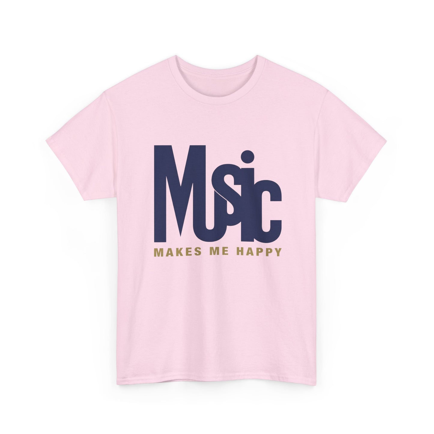 Music Makes Me Happy T-Shirt | Music Typography Tee