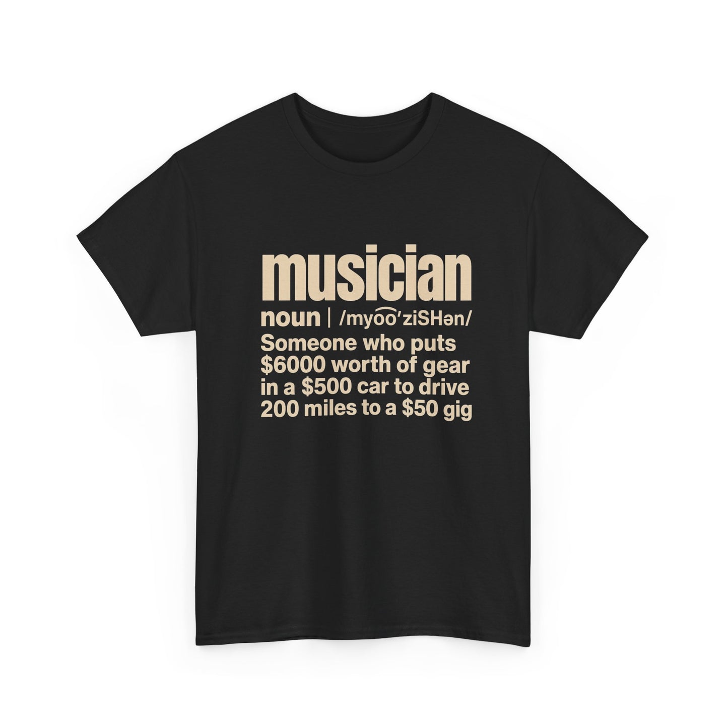 Musician definition tee, T-Shirt | Musician gear humor, Band life shirt