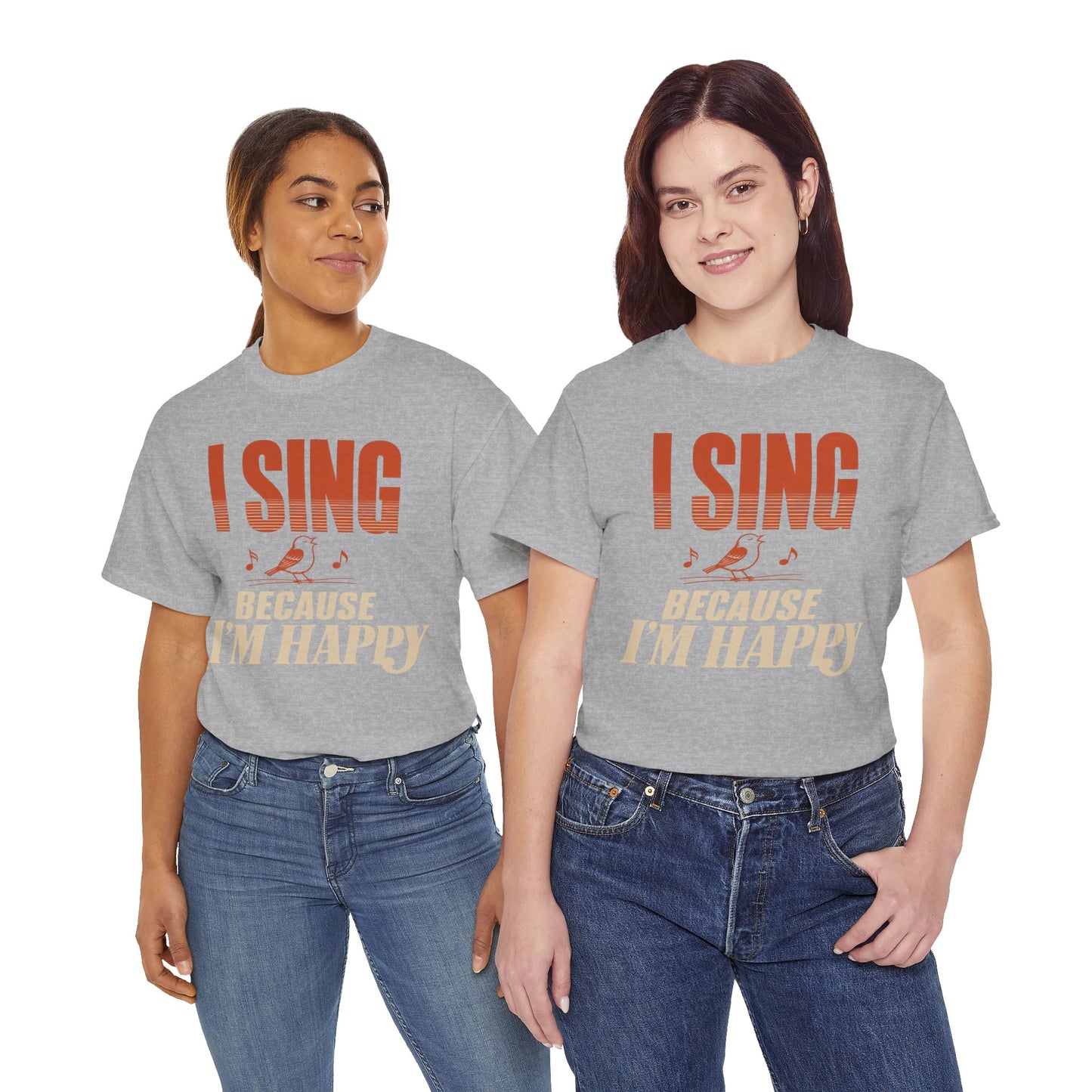 I Sing Because I'm Happy T-Shirt | Bird Graphic, Retro Text
