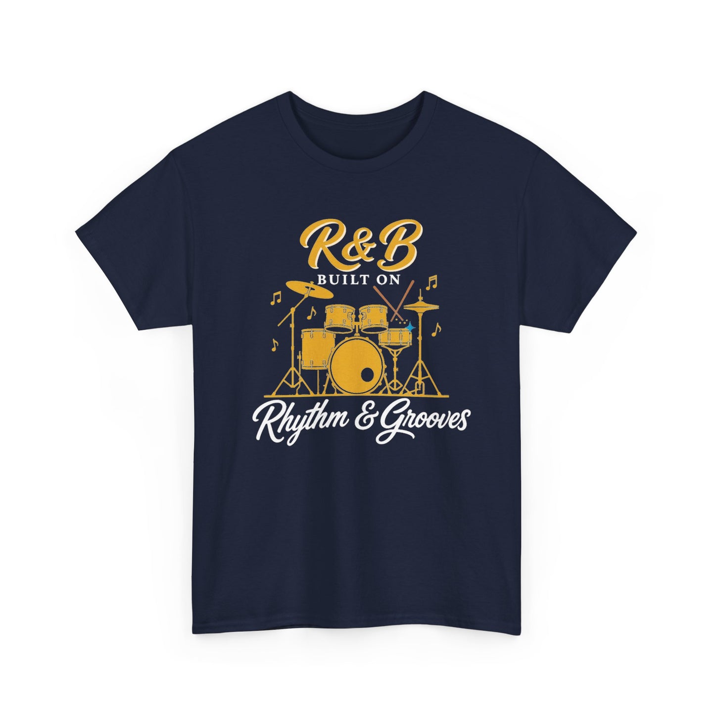 R&B Drums Tee — “Built On Rhythm & Grooves” Music Lover Shirt