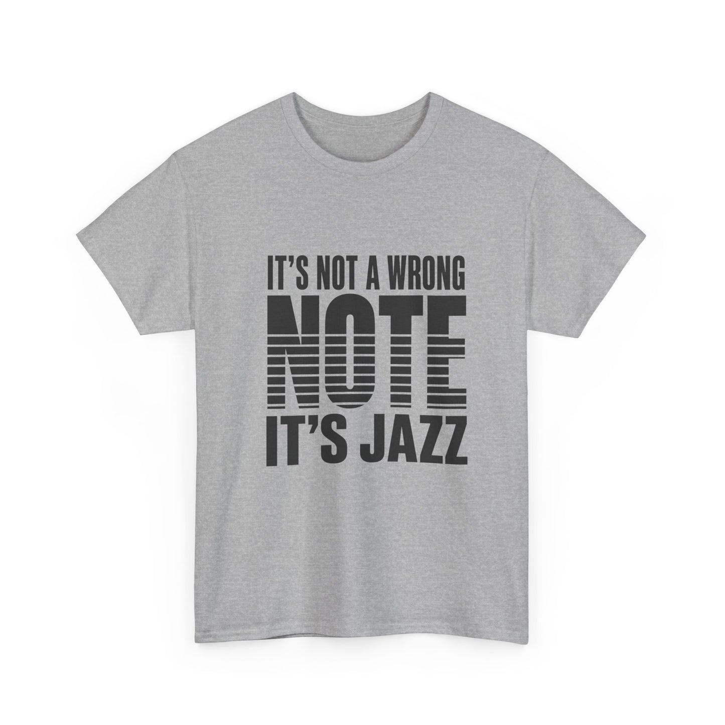 It’s Not a Wrong Note It’s Jazz T-Shirt | Musician Tee, Jazz Typography