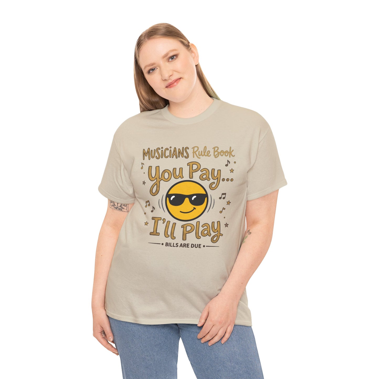 Musicians Rule Tee - "You Pay I'll Play" Funny Unisex Musician T-Shirt