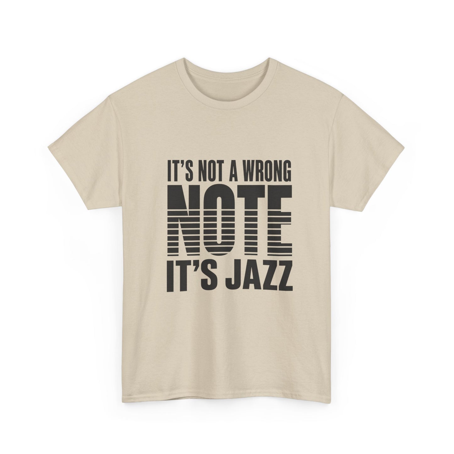 It’s Not a Wrong Note It’s Jazz T-Shirt | Musician Tee, Jazz Typography